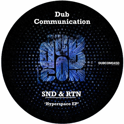 SND & RTN - Path Unknown (Original Mix)