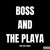 Artwork for Boss and the Playa