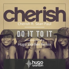 Cherish & Sean Paul - Do it To It (Hugo Warllen Tamank Tribal Remix)FREE DOWNLOAD