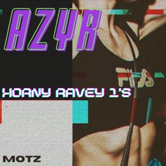 MOTZ: AZYR - HORNY RAVEY 1'S EP [MOTZ]