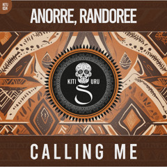 Anorre, Randoree - Calling Me (Extended Mix)