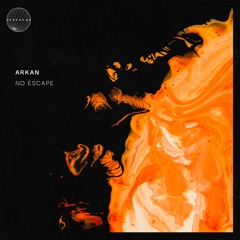 Arkan - No Escape EP | ATNM016