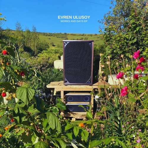 Evren Ulusoy - Works And Days (Original Mix)