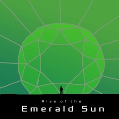 Rise Of The Emerald Sun Full Album