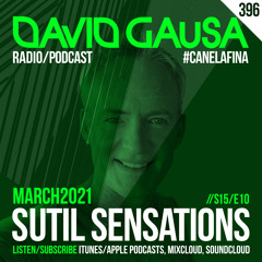 Sutil Sensations Radio #396 - A new episode of the season 2020/21! With #HotBeats & #CanelaFina