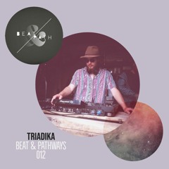 Triadika - Beat & Pathways 012