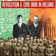 Revolution and civil war in Ireland