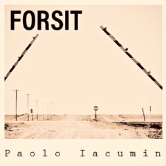 Paolo Iacumin _ Forsit
