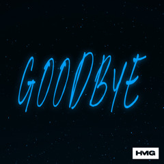 Goodbye
