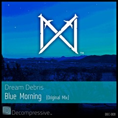 Blue Morning (Original Mix)