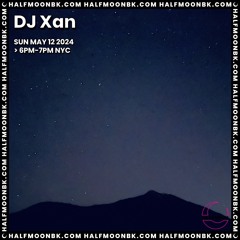 Origins w/ DJ Xan - 5.12.24