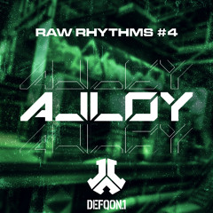 DEFQON WARMING-UP MIX - Alloy (RAW RHYTHMS #4)