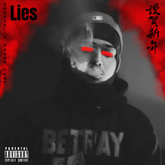 Lies - Dropskiii4 x Yhung Tony