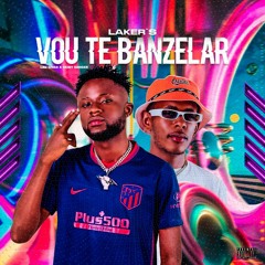 Laker's - Vou Te Banzelar (Prod Euclides Songs).mp3