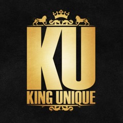 King Unique - Big & Dirty Things That Dreams Are Made Of