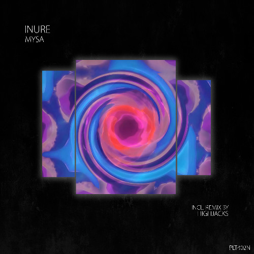 INURE (ES) - Mysa (Highjacks Remix - Short Edit)