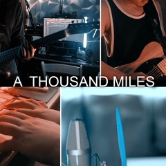 A Thousand Miles (Male rock cover)