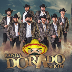 Banda Dorado Show