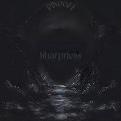 PixooH - Sharpness [UFO016]