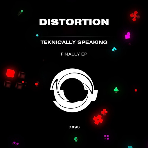 Teknically Speaking - Finally [DISTORTION]
