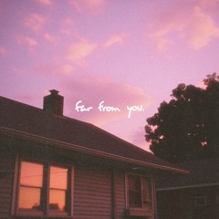 far from you. (belfa, the bootleg boy, oh haven)
