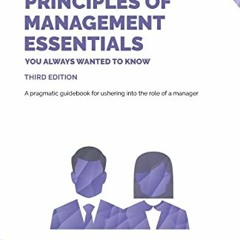 Get KINDLE 📂 Principles of Management Essentials You Always Wanted To Know by  Calli