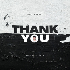 THANK YOU 2025 EDIT Pack