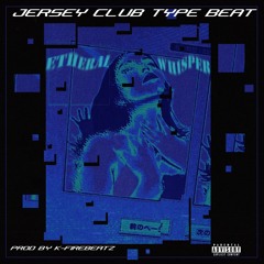 JERSEY CLUB TYPE BEAT PT 7