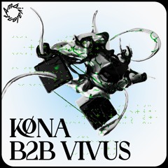 Valent Series 002 // Køna B2B Vivus