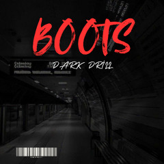 BOOTS - Dark Drill Hip Hop Instrumental Beat (10)