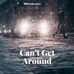 Can't Get Around (Original Mix) Free Download