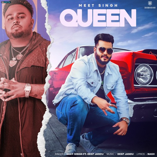 Queen - Meet singh ft Deep jandu