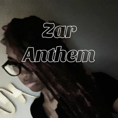 zar anthem @Vondaproducer x @proddemi
