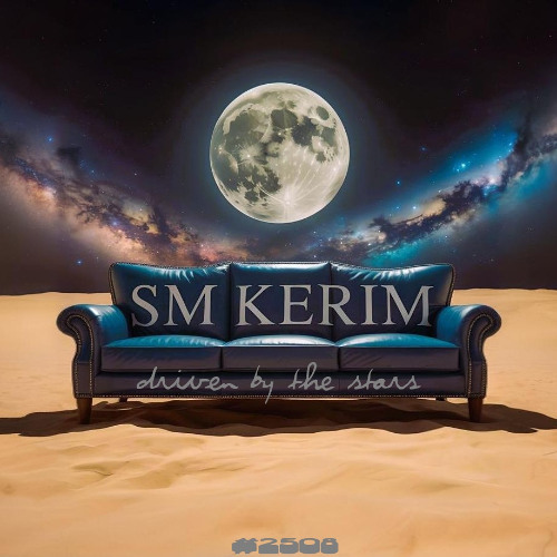 SM KERIM - Driven By The Stars (2508)