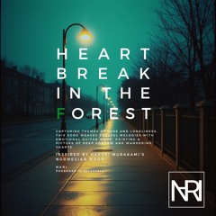 Heartbreak in the Forest