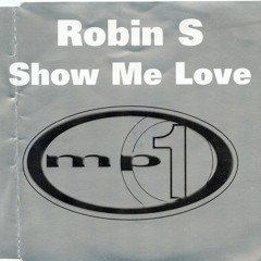 Robin S - Show Me Love (Jetelmen Remix)