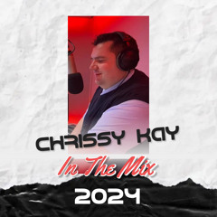 Chrissy Kay In The Mix 2024