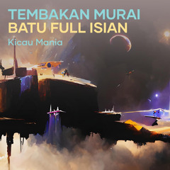 Tembakan Murai Batu Full Isian