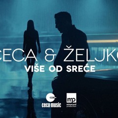 Ceca X Zeljko Joksimovic - 2024 - Vise Od Srece