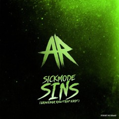 Sickmode - Sins (GRAVEDGR Rawtrap Edit) [Psyburst 2025 Remake]