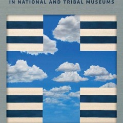 FULL✔️⚡(PDF) Decolonizing Museums: Representing Native America in National and T