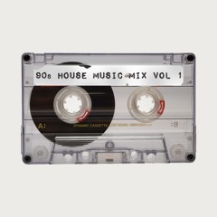 90s House Mix Vol 1