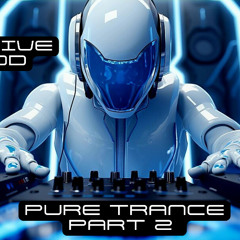 Massive Mood - Pure Trance Part 2 (Trance DJ Mix)
