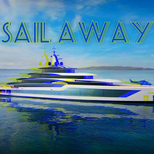 Stream "Sail Away" by Ace Wonder Listen online for free on SoundCloud