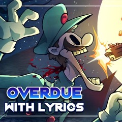 Friday Night Funkin' - Overdue - With Lyrics-Man on The Internet