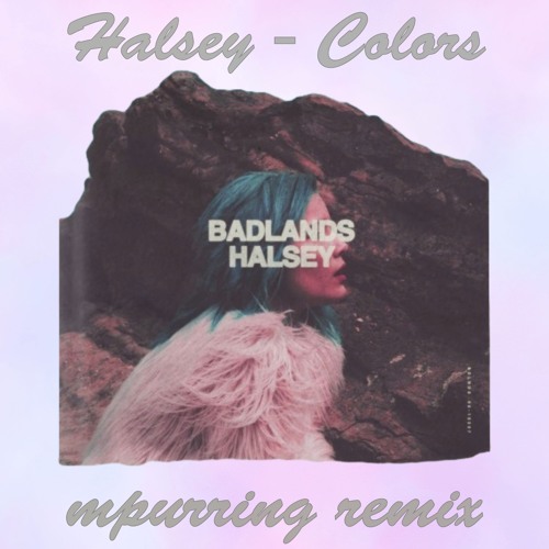Halsey - Colors (mpurring x Leondis & COASTR. 'Unforgettable' remix)