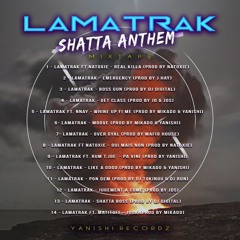 DJ S RIDE - MEGAMIX SHATTA ANTHEM MIXTAPE BY LaMatrak