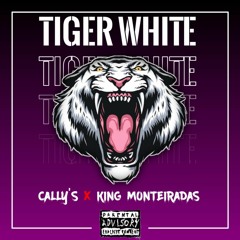 TIGER WHITE (ft King Monteiradas)