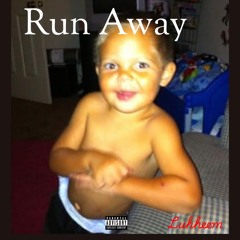 Run Away
