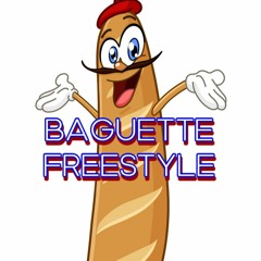 BAGUETTE FREESTYLE (Phil x Jake)